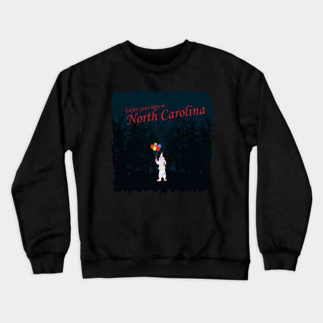 The North Carolina Woods Clown Crewneck Sweatshirt by chalkyjustice